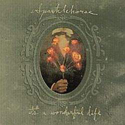 Sparklehorse: It's a Wonderful Life (2001)